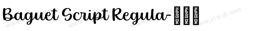 Baguet Script Regula字体转换